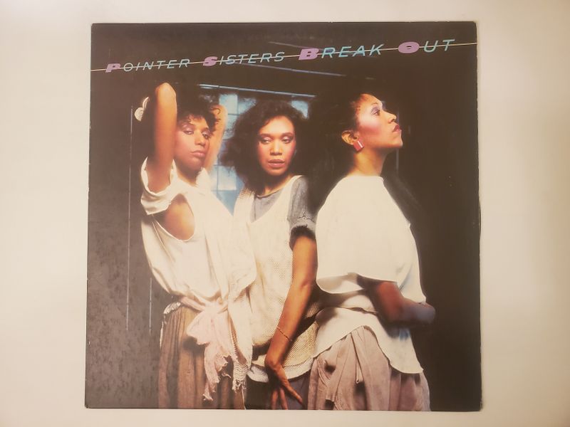 Pointer Sisters Break Out vinyl record